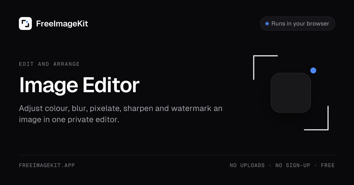 Free Online Image Editor – No Upload | FreeImageKit